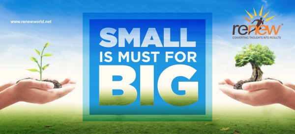 Small is must for BIG